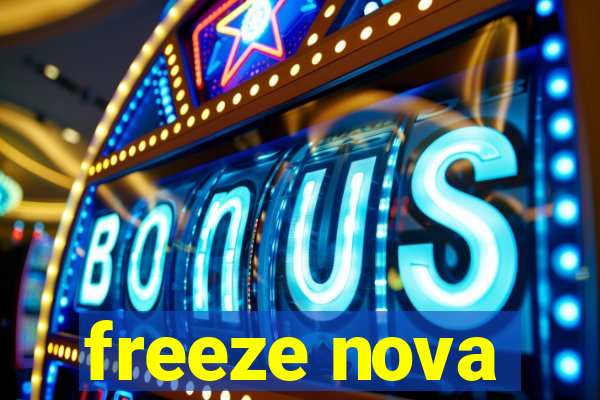 freeze nova